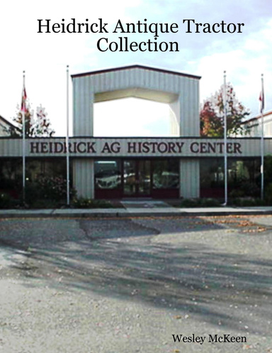 Heidrick Antique Tractor Collection