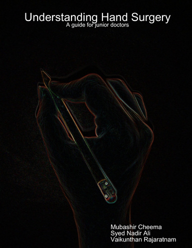 Understanding Hand Surgery - A guide for junior doctors