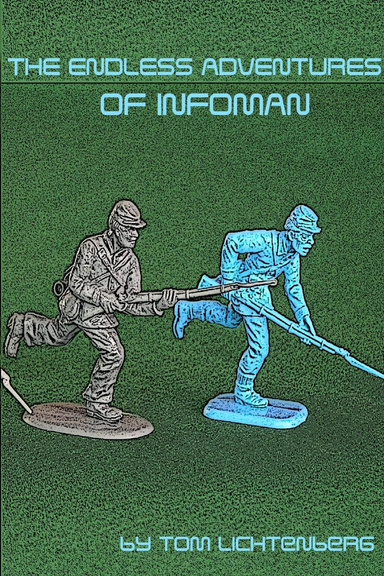The Endless Adventures of Infoman