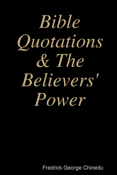 Bible Quotations & The Believers' Power