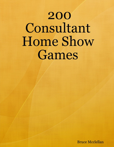 200 Consultant Home Show Games
