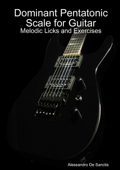 Dominant Pentatonic Scale for Guitar