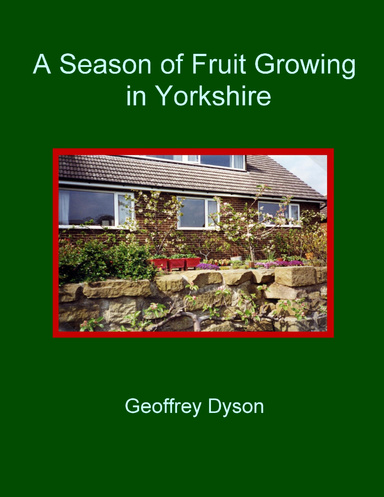 A Season of Fruit Growing in Yorkshire