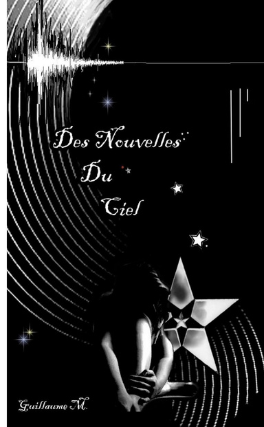 Des Nouvelles du Ciel