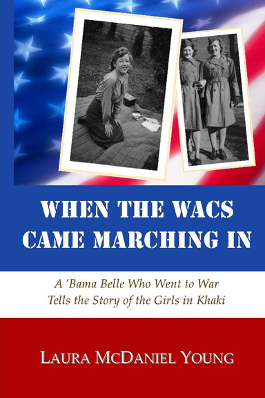 When the WACs Came Marching In