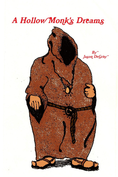 A Hollow Monk's Dreams