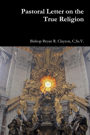 Pastoral Letter on the True Religion