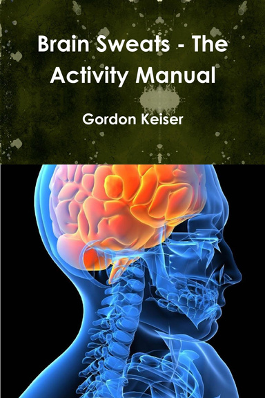 Brain Sweats - Senior Activity Center Activity Manual