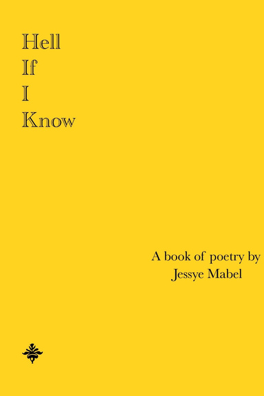 Hell If I Know