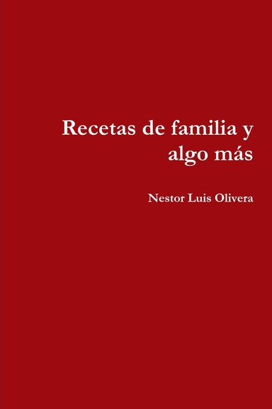 Recetas de familia y algo más