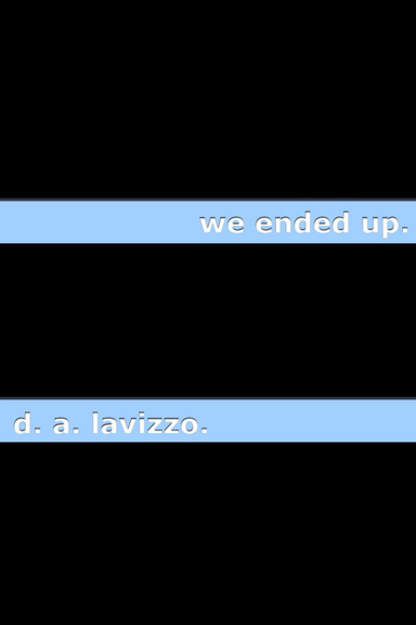 We Ended Up