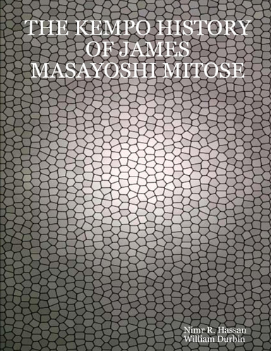 THE KEMPO HISTORY OF JAMES MASAYOSHI MITOSE