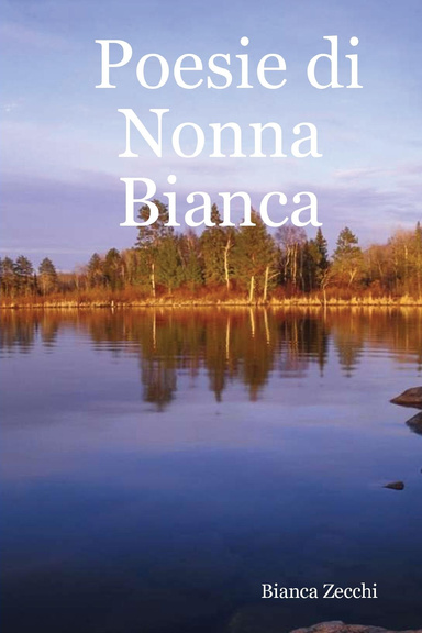 Poesie di Nonna Bianca