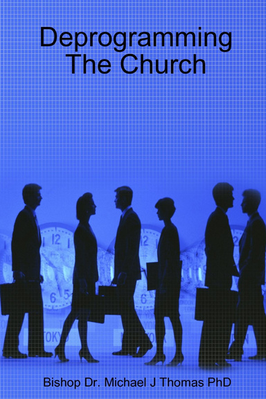 Deprogramming The Church