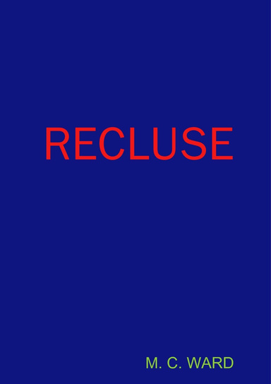 RECLUSE