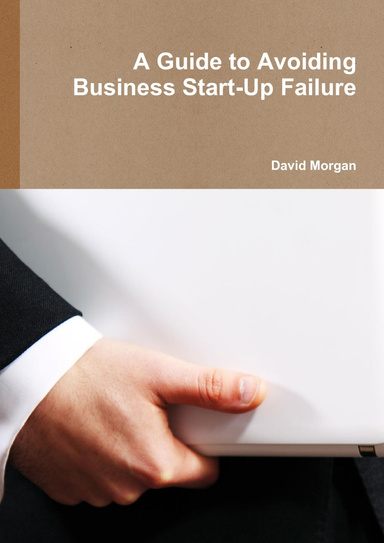 A Guide to Avoiding Business Start-Up Failure