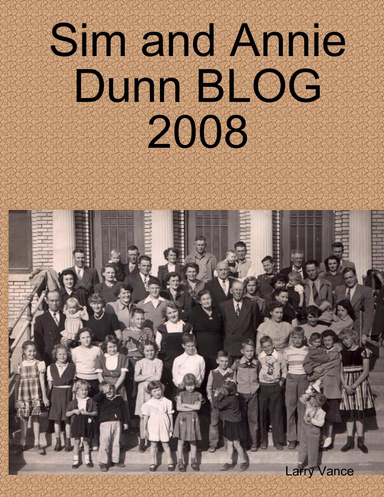 Sim and Annie Dunn BLOG 2008