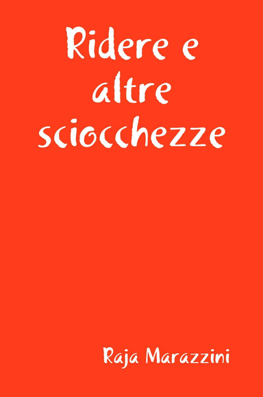 Ridere e altre sciocchezze