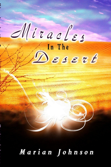 Miracles In The Desert