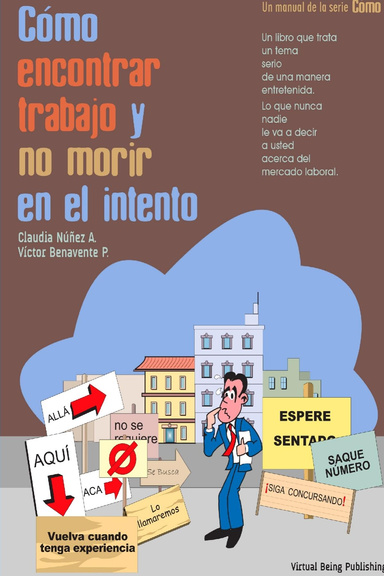 Como encontrar trabajo y no morir en el intento.