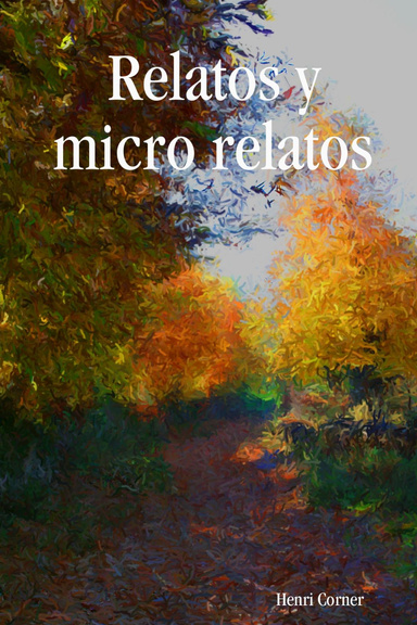 Relatos y micro relatos
