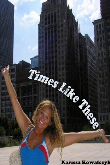 Times Like These