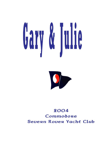 Gary & Julie SRYC 2004 Commodore Year