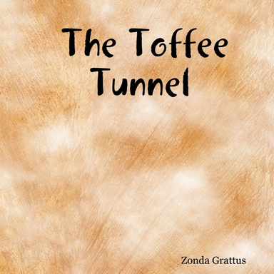 The Toffee Tunnel