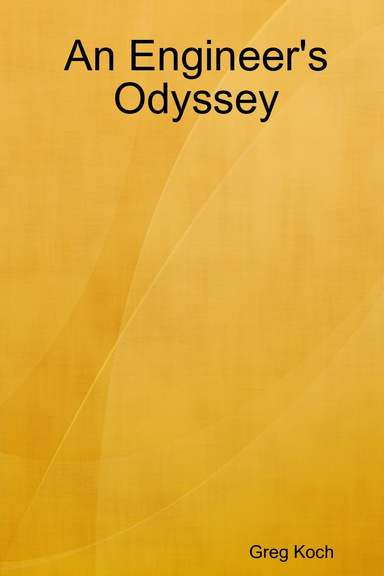 An Engineer's Odyssey