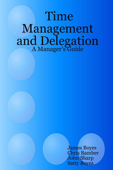 Time Management and Delegation: A Manager's Guide