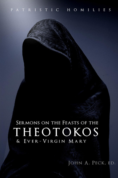 Sermons on the Feasts of the Theotokos & Ever-Virgin Mary - Paperback