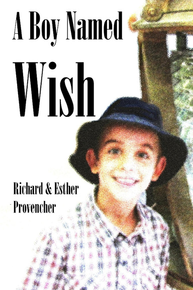 A Boy Named Wish