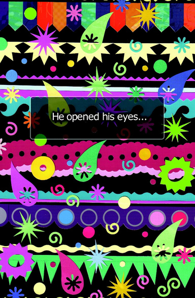 He opened his eyes