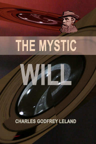 The Mystic Will