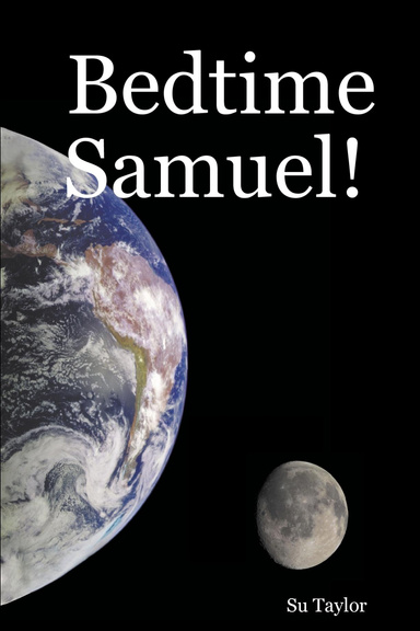 Bedtime Samuel!