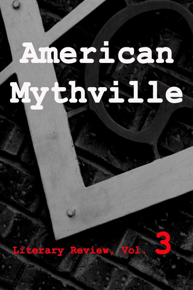American Mythville Literary Review, Vol. 3