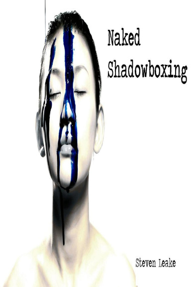 Naked Shadowboxing
