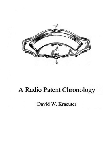 A Radio Patent Chronology