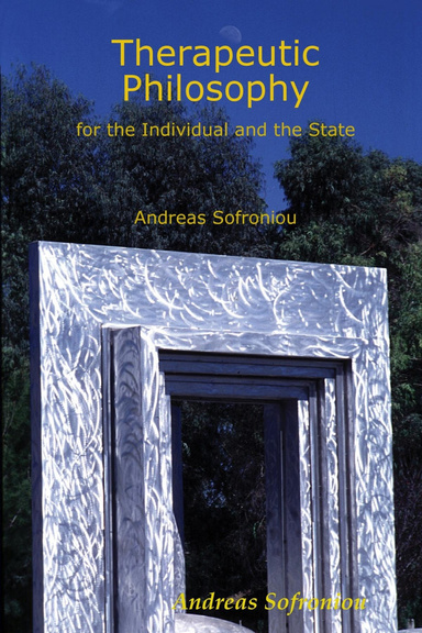 Therapeutic Philosophy For The Individual And The State