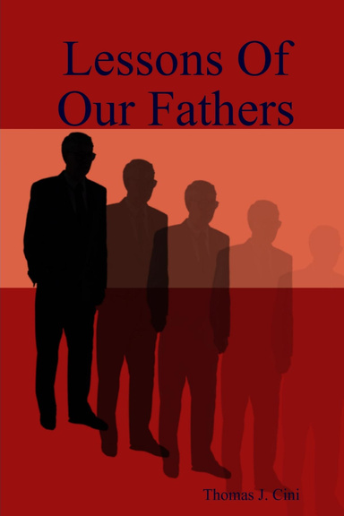 Lessons Of Our Fathers