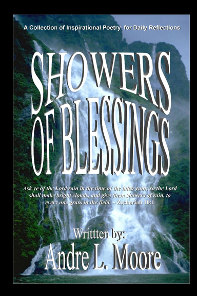 Showers of Blessings: A Collection of Inspirational Poetry for Daily Reflections