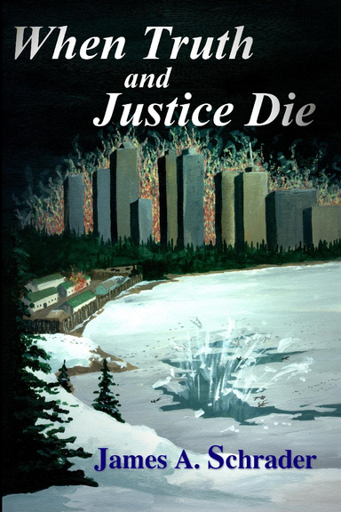 When Truth and Justice Die