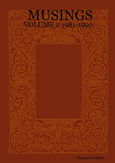 MUSINGS - VOLUME 2 1981-1990