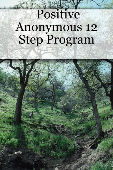 Positive Anonymous 12 Step Program