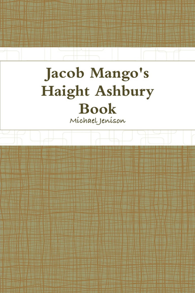 Jacob Mango's Haight Ashbury Book