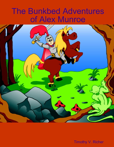 The Bunkbed Adventures of Alex Munroe