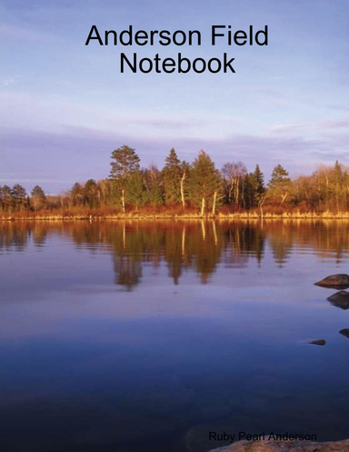 Anderson Field Notebook