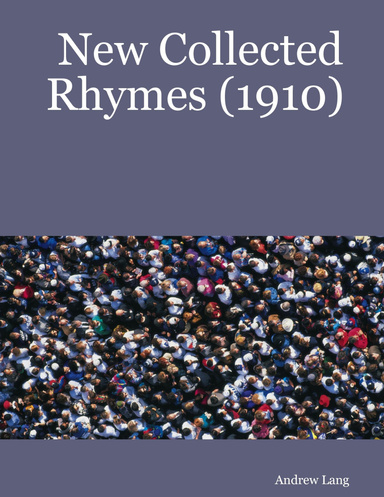 New Collected Rhymes (1910)