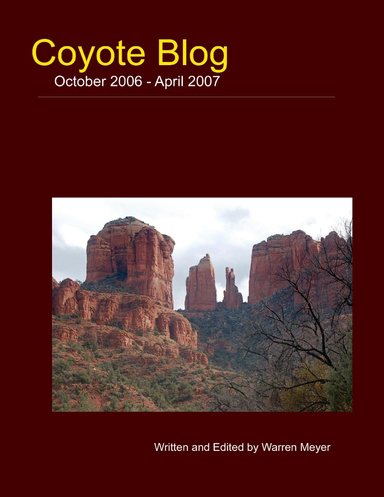 Coyote Blog, Year Three, Volume One