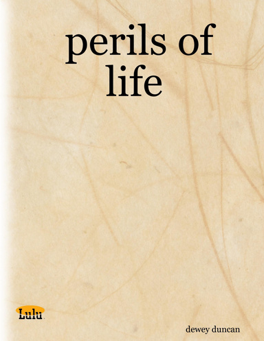 perils of life